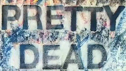 prettydead
